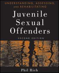 若年性犯罪者の理解・評価・再生（第２版）<br>Understanding, Assessing, and Rehabilitating Juvenile Sexual Offenders（2）