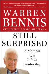 ウォーレン・ベニス回想録<br>Still Surprised : A Memoir of a Life in Leadership