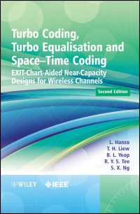 ターボ符号化・ターボ等化・時空符号化（第２版）<br>Turbo Coding, Turbo Equalisation and Space-Time Coding : EXIT-Chart-Aided Near-Capacity Designs for Wireless Channels（2）