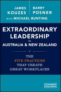 Extraordinary Leadership in Australia and New Zealand : The Five Practices that Create Great Workplaces