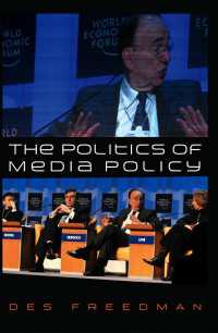 メディア政策の政治学<br>The Politics of Media Policy