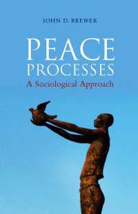 和平プロセス：社会学的考察<br>Peace Processes : A Sociological Approach