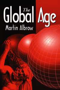 The Global Age : State and Society Beyond Modernity