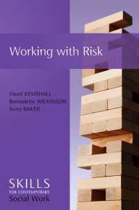 ソーシャルワークにおけるリスク<br>Working with Risk : Skills for Contemporary Social Work