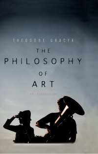芸術哲学入門<br>The Philosophy of Art : An Introduction