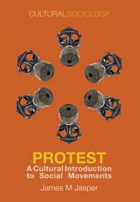 Ｊ．ジャスパー著／社会運動：文化的入門<br>Protest : A Cultural Introduction to Social Movements