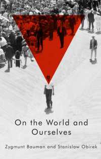 Ｚ．バウマン共著／世界とわれわれ自身をめぐる対話<br>On the World and Ourselves