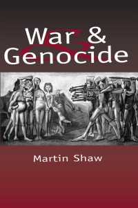 戦争とジェノサイド<br>War and Genocide : Organised Killing in Modern Society