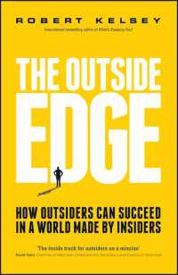 The Outside Edge : How Outsiders Can Succeed in a World Made by Insiders