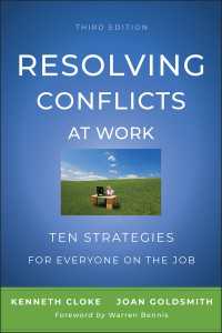 仕事における衝突の解決法（第３版）<br>Resolving Conflicts at Work : Ten Strategies for Everyone on the Job（3）