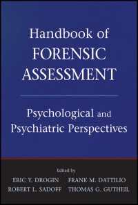 裁判心理学アセスメント・ハンドブック<br>Handbook of Forensic Assessment : Psychological and Psychiatric Perspectives