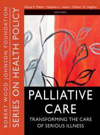 緩和ケア：重病患者のケアの変容<br>Palliative Care : Transforming the Care of Serious Illness