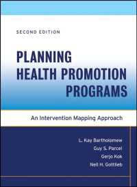 Planning Health Promotion Programs〈Second Edition〉 : An Intervention Mapping Approach（2）