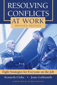 職場における衝突の解決法<br>Resolving Conflicts at Work〈Revised Edition〉 : Eight Strategies for Everyone on the Job