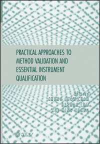 Practical Approaches to Method Validation and Essential Instrument Qualification