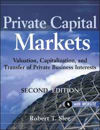 民間資本市場（第２版）<br>Private Capital Markets : Valuation, Capitalization, and Transfer of Private Business Interests（2）