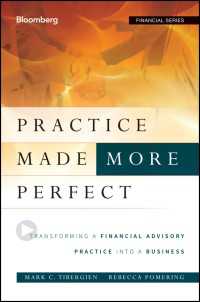 Practice Made (More) Perfect : Transforming a Financial Advisory Practice Into a Business