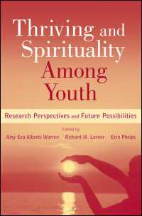 スピリチュアリティと青年の発達<br>Thriving and Spirituality Among Youth : Research Perspectives and Future Possibilities