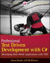 Professional Test Driven Development with C# : Developing Real World Applications with TDD