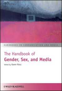 ジェンダー・性・メディア：ハンドブック<br>The Handbook of Gender, Sex, and Media