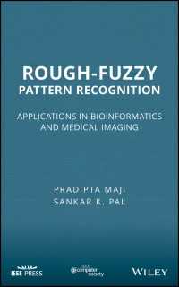 Rough-Fuzzy Pattern Recognition : Applications in Bioinformatics and Medical Imaging