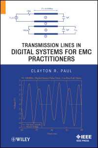EMC技術者のためのデジタルシステムにおける伝送線路<br>Transmission Lines in Digital Systems for EMC Practitioners