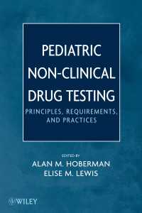 Pediatric Non-Clinical Drug Testing : Principles, Requirements, and Practice