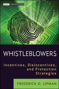 内部告発者：インセンティブと保護<br>Whistleblowers : Incentives, Disincentives, and Protection Strategies