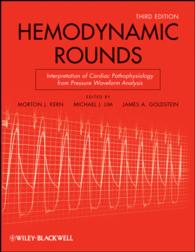 血行力学（第３版）<br>Hemodynamic Rounds : Interpretation of Cardiac Pathophysiology from Pressure Waveform Analysis（3）