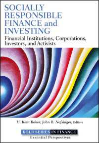 社会的責任に基づく金融と投資<br>Socially Responsible Finance and Investing : Financial Institutions, Corporations, Investors, and Activists