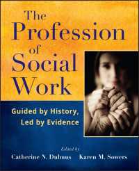ソーシャルワークという職業<br>The Profession of Social Work : Guided by History, Led by Evidence