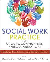 集団・地域・組織レベルのソーシャルワーク実践<br>Social Work Practice with Groups, Communities, and Organizations : Evidence-Based Assessments and Interventions