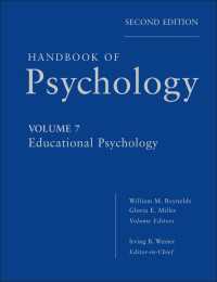 心理学ハンドブック（第２版・全１２巻） 第７巻：教育心理学<br>Handbook of Psychology, Educational Psychology〈Volume 7〉（2）