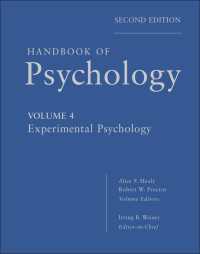 心理学ハンドブック（第２版・全１２巻） 第４巻：実験心理学<br>Handbook of Psychology, Experimental Psychology〈Volume 4〉（2）