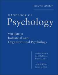心理学ハンドブック（第２版・全１２巻） 第１２巻：産業・組織心理学<br>Handbook of Psychology, Industrial and Organizational Psychology〈Volume 12〉（2）