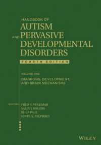 Handbook of Autism and Pervasive Developmental Disorders, Volume 1 : Diagnosis, Development, and Brain Mechanisms（4）