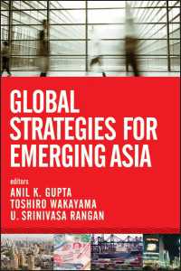 伸びゆくアジアに向けてのグローバル戦略<br>Global Strategies for Emerging Asia