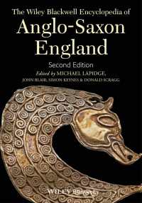 アングロ・サクソン期イングランド百科事典（第２版）<br>The Wiley Blackwell Encyclopedia of Anglo-Saxon England（2）