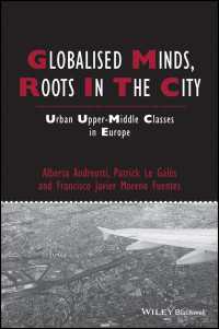 欧州の都市にみる上位中産階級<br>Globalised Minds, Roots in the City : Urban Upper-middle Classes in Europe