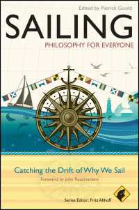 航海の哲学<br>Sailing - Philosophy For Everyone : Catching the Drift of Why We Sail