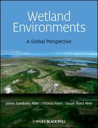 湿地の環境：グローバルな視座<br>Wetland Environments : A Global Perspective