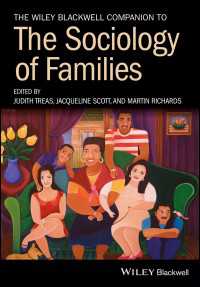家族社会学必携<br>The Wiley Blackwell Companion to the Sociology of Families