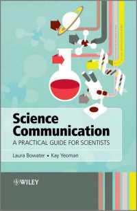 科学コミュニケーション：実践的ガイド<br>Science Communication : A Practical Guide for Scientists
