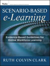 シナリオベースの職場学習<br>Scenario-based e-Learning : Evidence-Based Guidelines for Online Workforce Learning