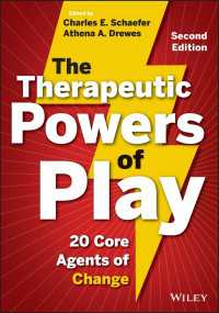 The Therapeutic Powers of Play : 20 Core Agents of Change（2）