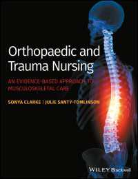 Orthopaedic and Trauma Nursing : An Evidence-based Approach to Musculoskeletal Care