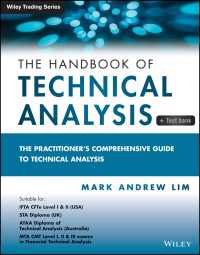 テクニカル分析ハンドブック<br>The Handbook of Technical Analysis + Test Bank : The Practitioner's Comprehensive Guide to Technical Analysis