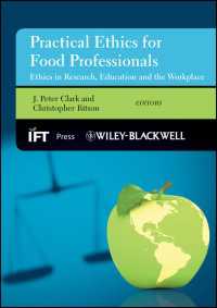 Practical Ethics for Food Professionals : Ethics in Research, Education and the Workplace