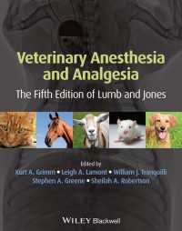 獣医麻酔学（第５版）<br>Veterinary Anesthesia and Analgesia〈The 5th of Lumb and Jones〉（5）
