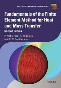 熱・物質移動のための有限要素法の基礎（第２版）<br>Fundamentals of the Finite Element Method for Heat and Mass Transfer（2）